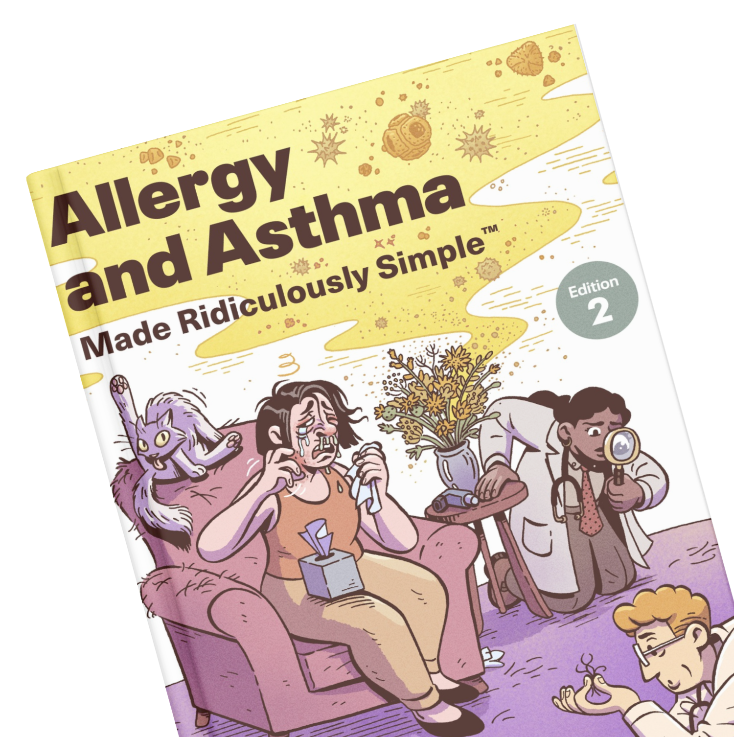 Allergy and Asthma Made Ridiculously Simple
