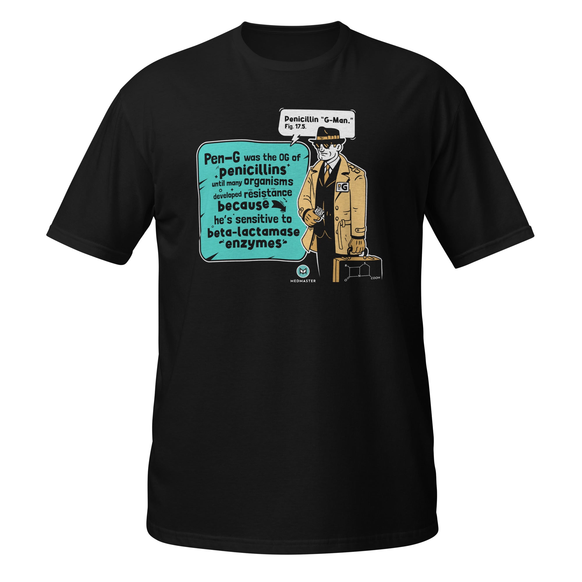 Penicillin G-Man "Teach-Shirt"