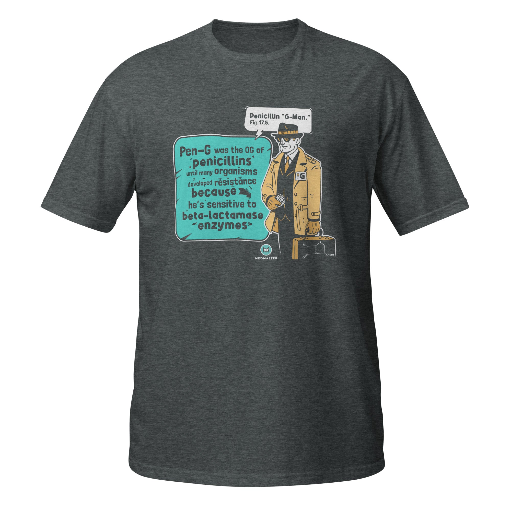 Penicillin G-Man "Teach-Shirt"