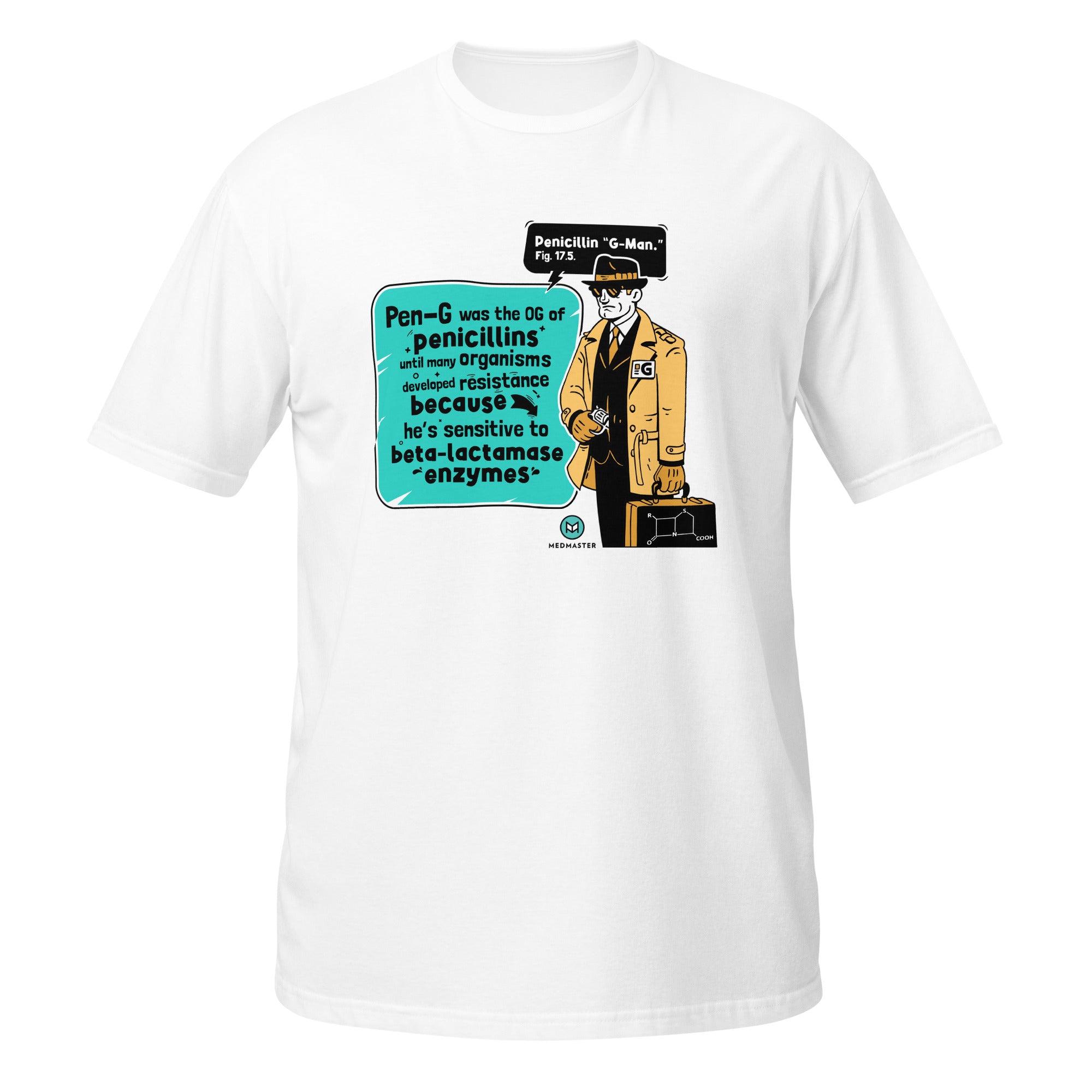 Penicillin G-Man "Teach-Shirt"