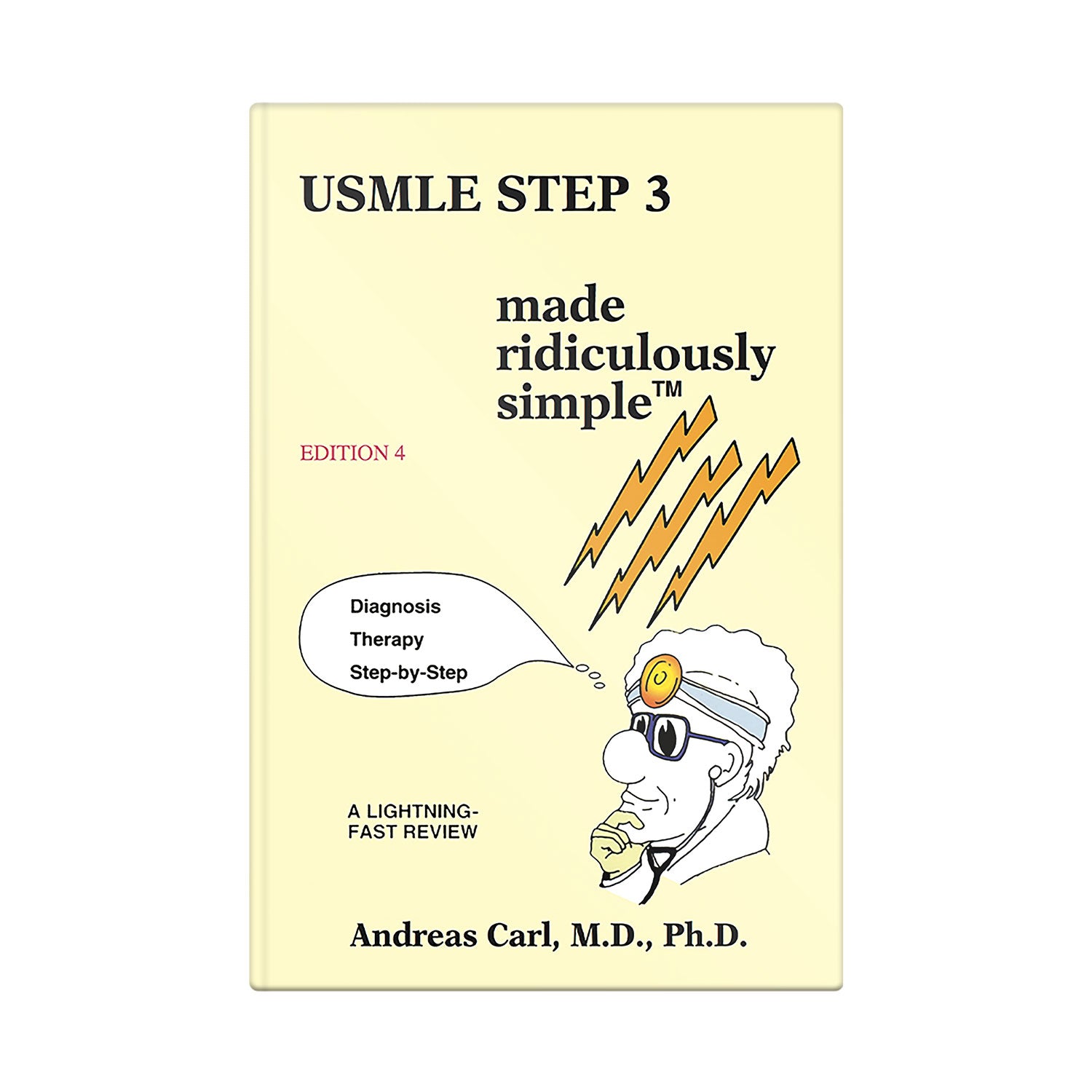 USMLE Step 3 Made Ridiculously Simple