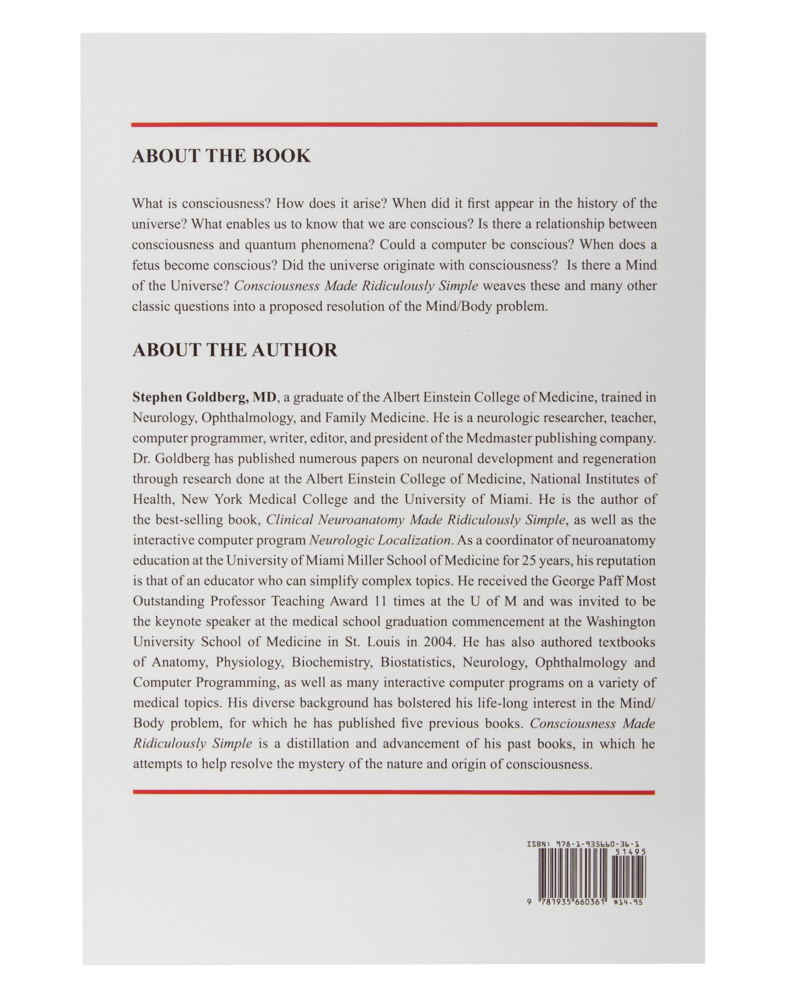 Consciousness Made Ridiculously Simple: A Serious Resolution of the Mind/Body Problem - MedMaster