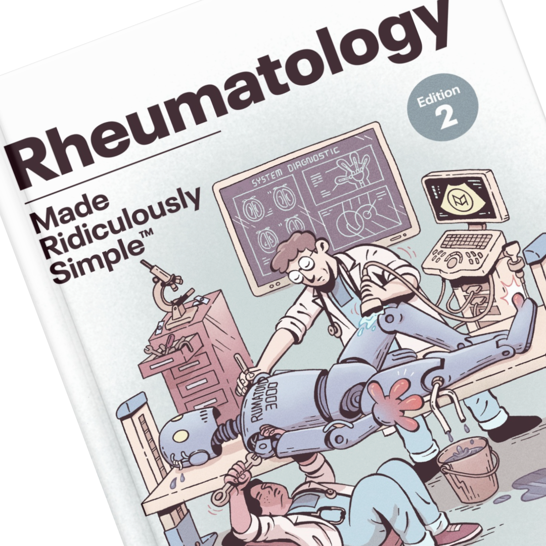 Rheumatology Made Ridiculously Simple